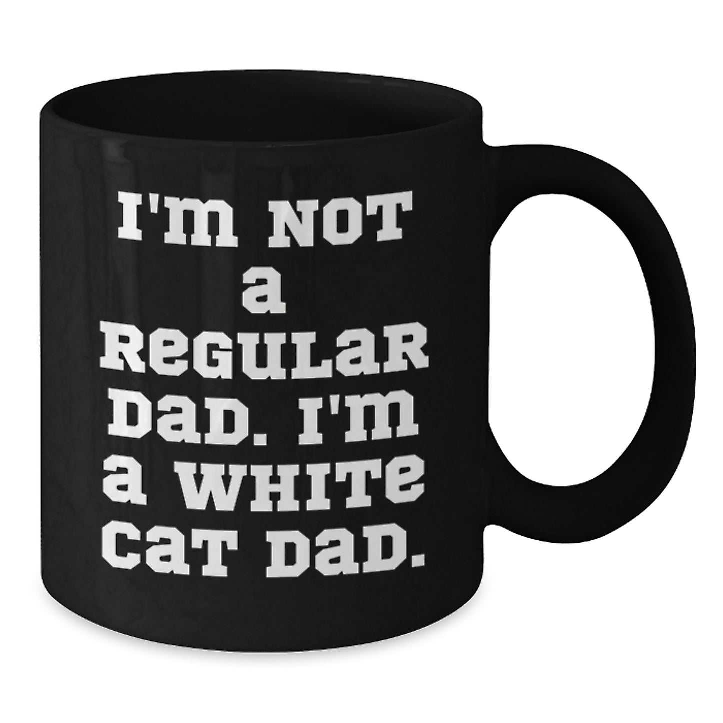 Funny White Cat Dad Gifts from Men to Family Members - Black Coffee Mug for Christmas Unique Presents - Additional