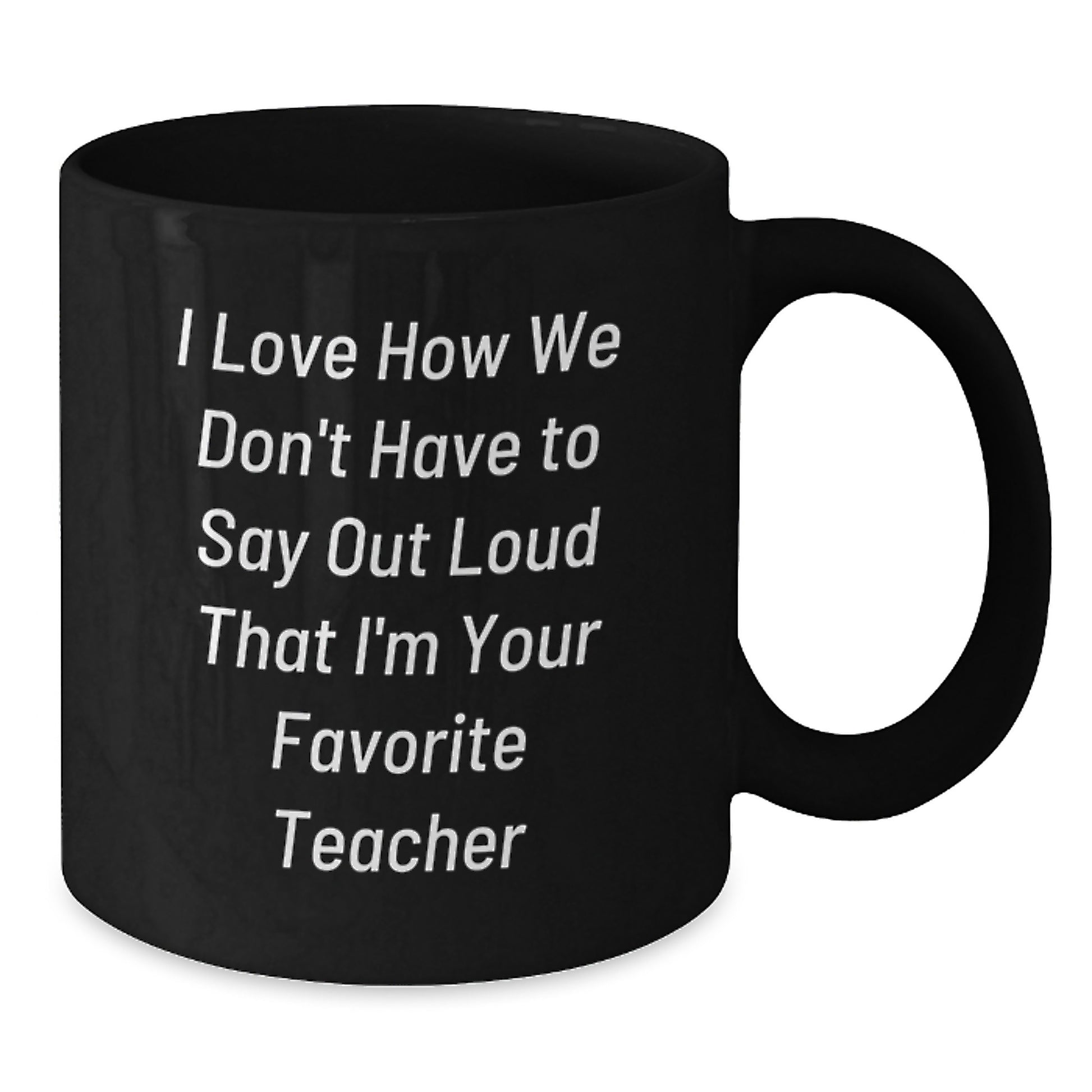 Funny Teacher Gifts from Men, Women, Friends, Coworkers, Family to Favorite Teacher - Black Coffee Mug - Graduation Unique Gifts for Teacher - Additional