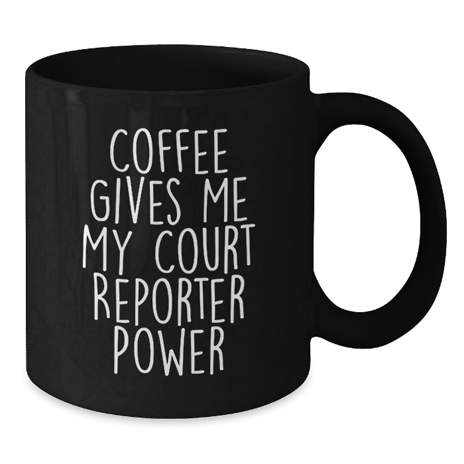 Funny Court Reporter Unique Gifts from Family to Graduating Court Reporter, Coffee Lover's 'Coffee Gives Me My Court Reporter Power' Black Coffee Mug for Men or Women Court Reporter Friends - Additional