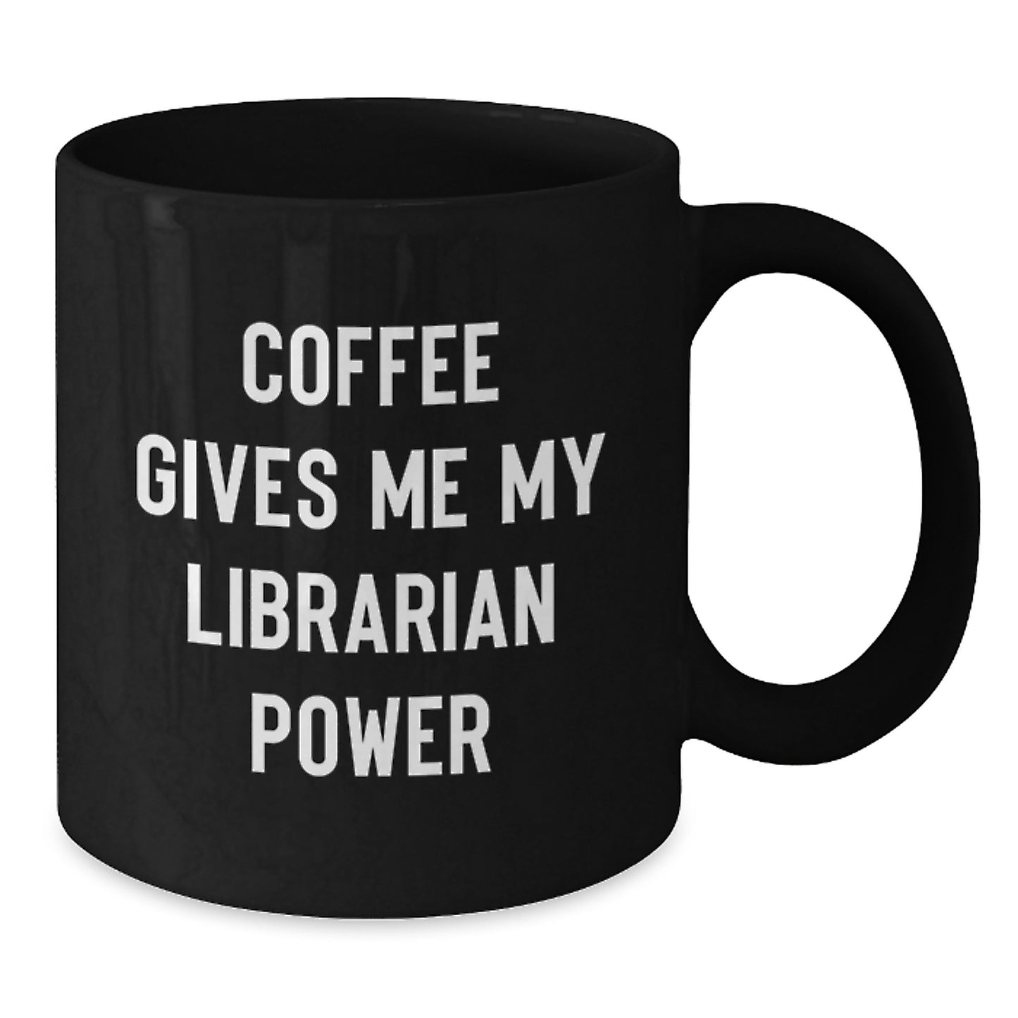 Gifts for Librarians, Funny Black Coffee Mug, Coffee Gives Me My Librarian Power, Unique Christmas Unique Gifts from Friends to Librarian Coworkers - Additional