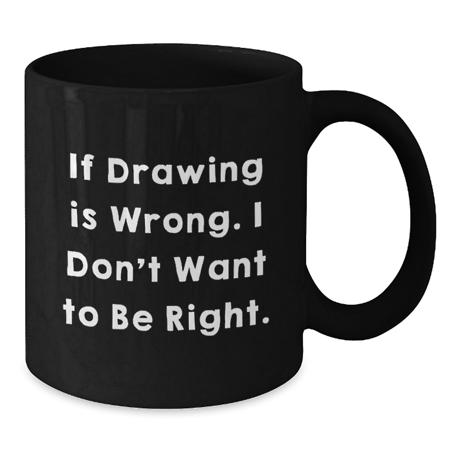 Funny Drawing Quotes Gifts for Drawing Enthusiasts Birthday Unique Gifts from Friends - Additional