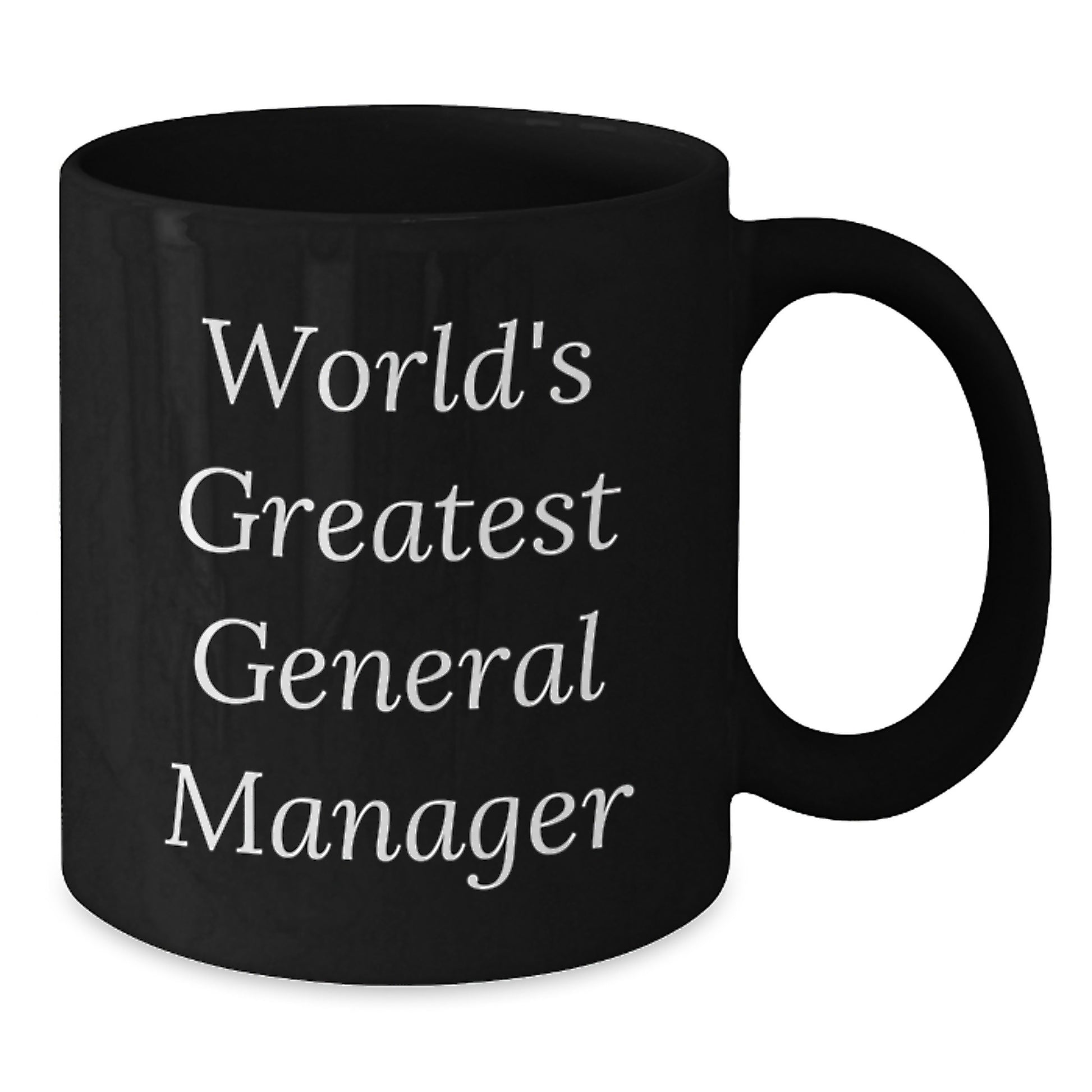 Gifts for General Manager - Funny Inspirational Quote 'Worlds Greatest' Black Coffee Mug, Perfect General Manager Gifts for Men, Unique Office Mug for Mother's Day - Additional