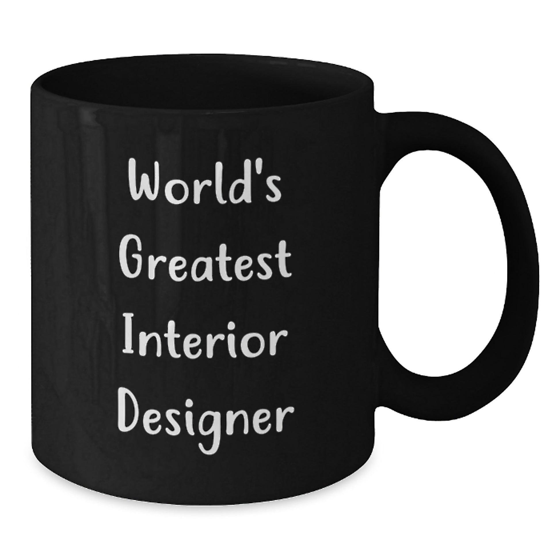 Funny World's Greatest Interior Designer Gifts from Men to Women, Unique Black Coffee Mug for Interior Designer, Funny Interior Designer Mug for Mom's Special Day - Additional