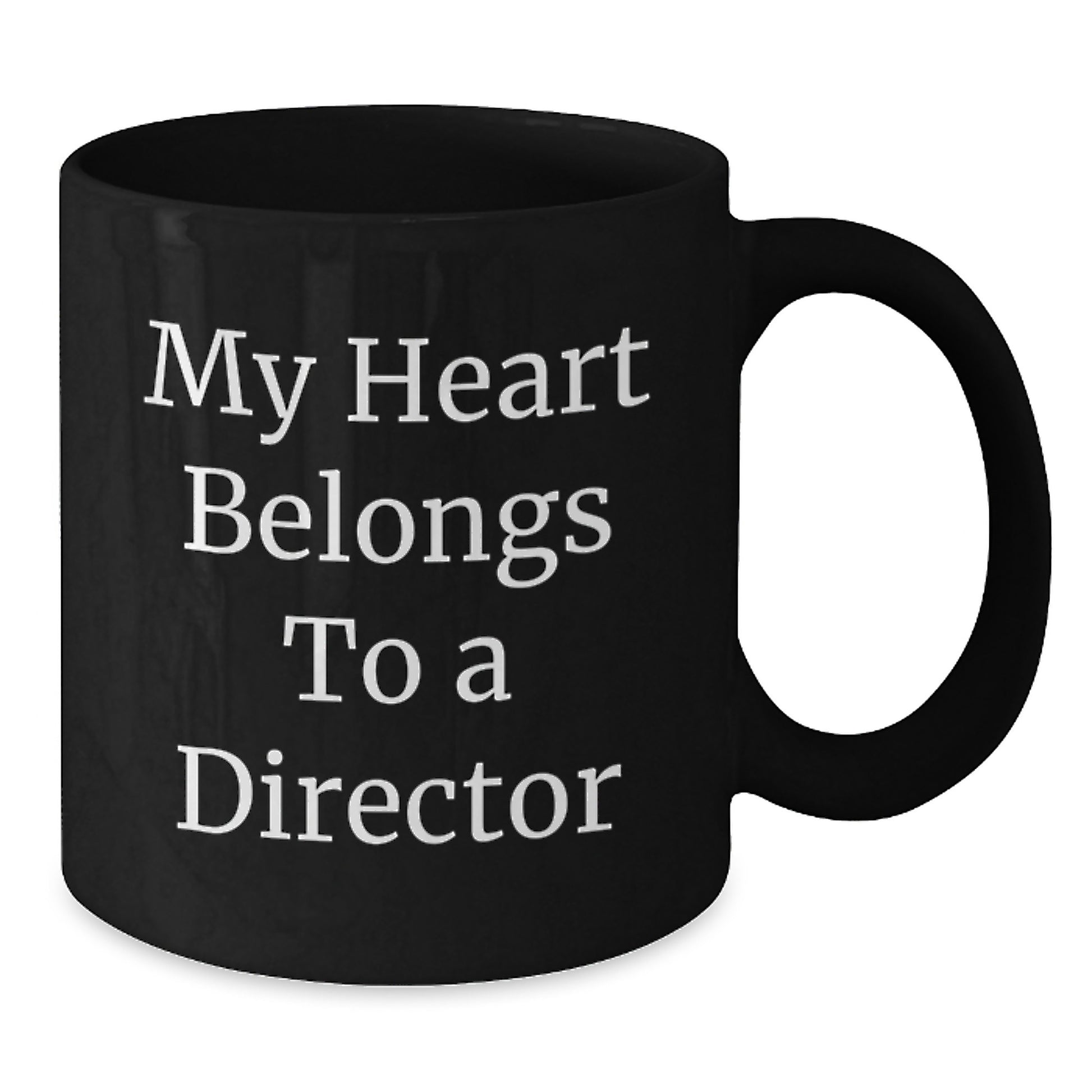 Funny Director Quote Gifts from Friends Black Coffee Mug, Graduation Unique Gifts for Him, My Heart Belongs To A Director Inspirational Mug, Director Lover Gifts - Additional