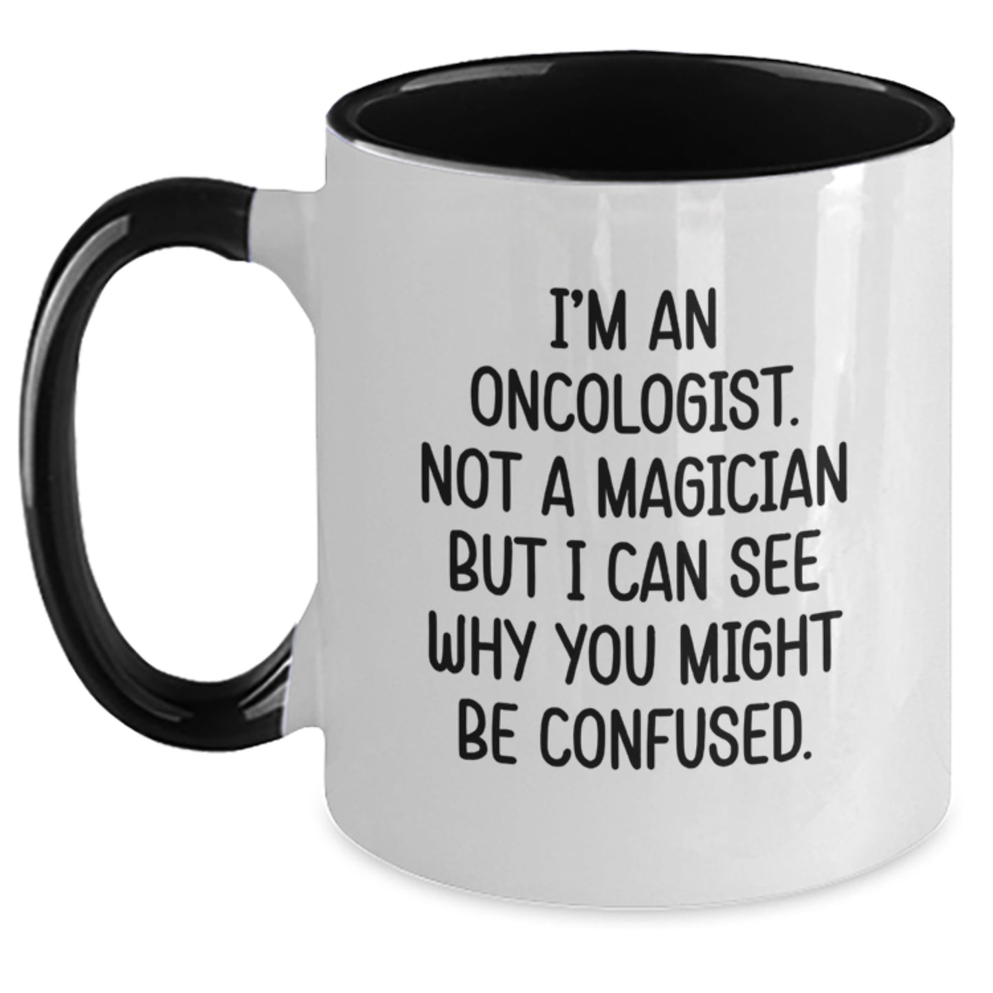 Funny Oncologist Gifts, Two Tone Coffee Mug for Him or Her, Unique Christmas Unique Gift Ideas from Friends, Inspirational Quote - Main
