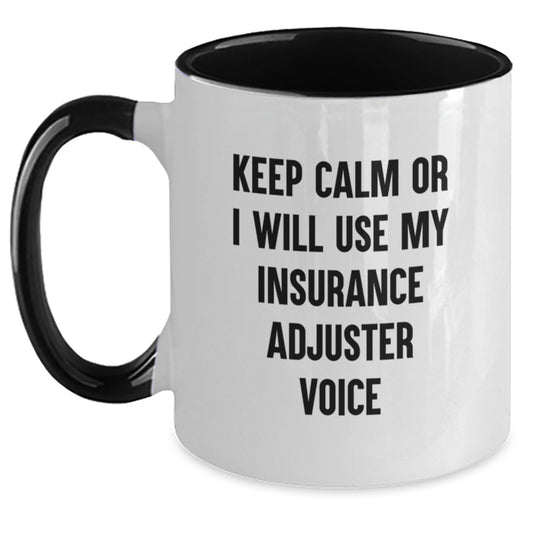 Funny Insurance Adjuster Gifts for Men from Friends, Two Tone Coffee Mug with Keep Calm Or I Will Use My Insurance Adjuster Voice, Christmas Unique Presents - Main