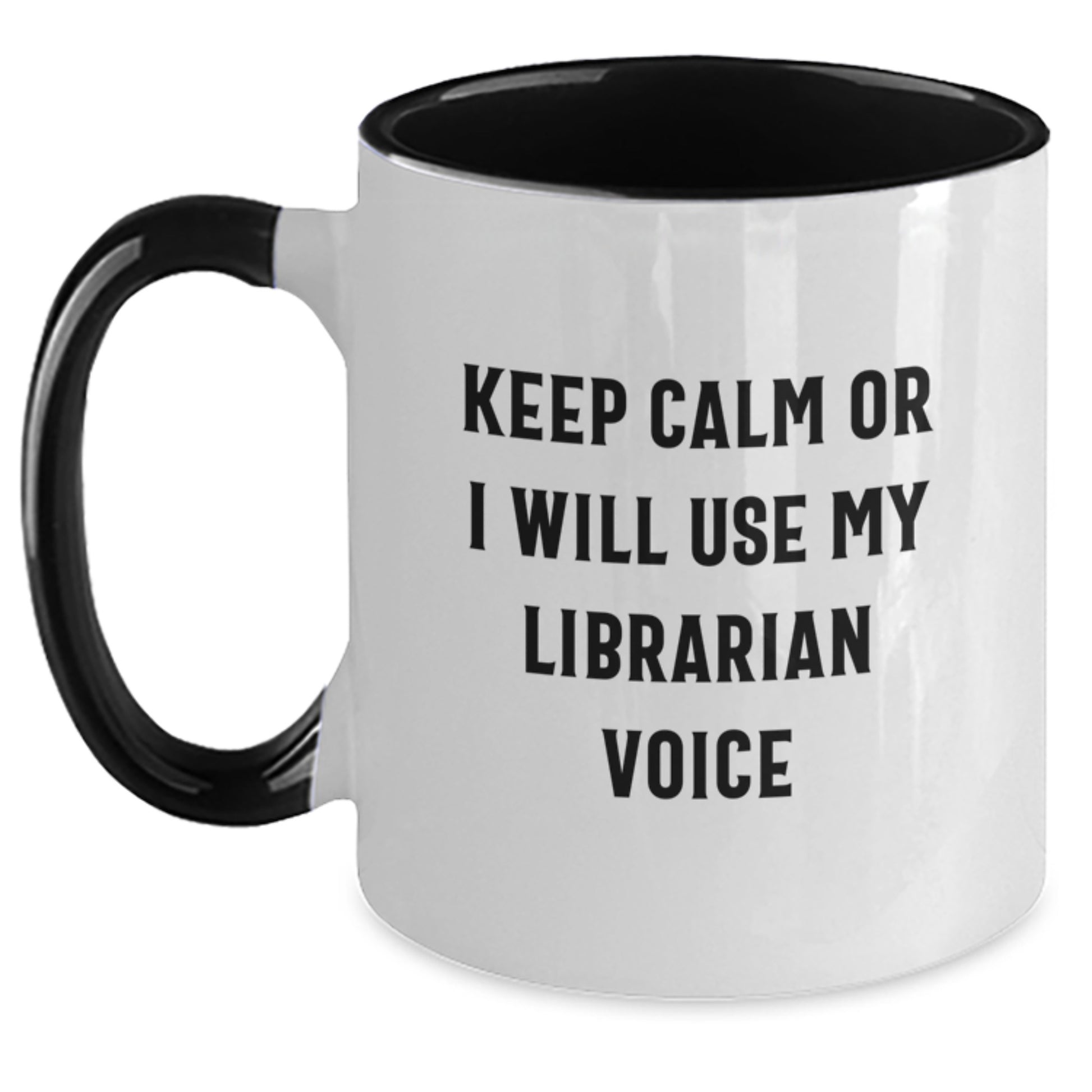Funny Librarian Gifts for Women - Christmas Unique Gifts from Friends to Librarian - Two Tone Coffee Mug with 'Keep Calm Or I Will Use My Librarian Voice' - Main