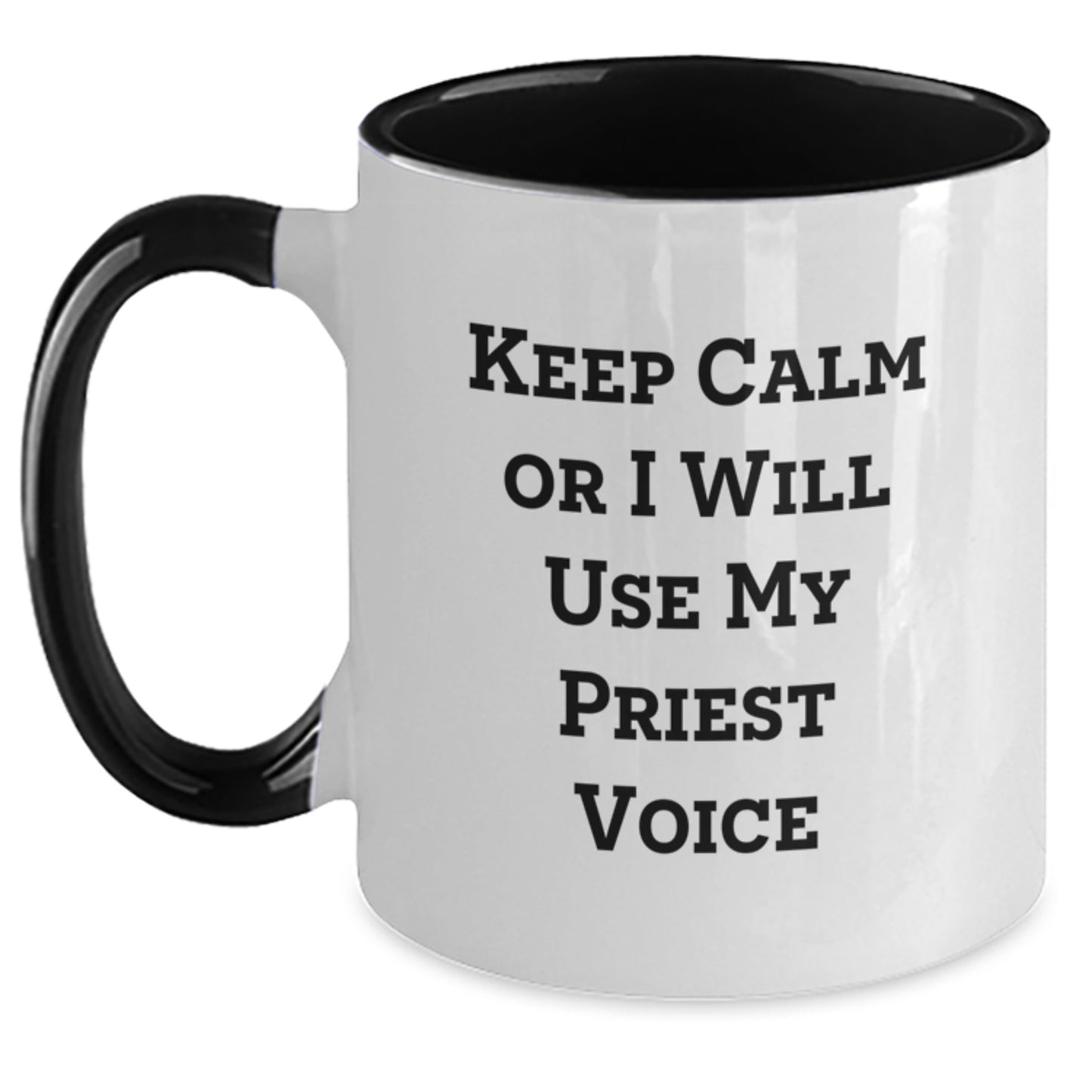 Funny Gifts from Friends and Family to Priest - Two Tone Coffee Mugs with 'Keep Calm Or I Will Use My Priest Voice' Quote for Christmas Unique Gifts - Main