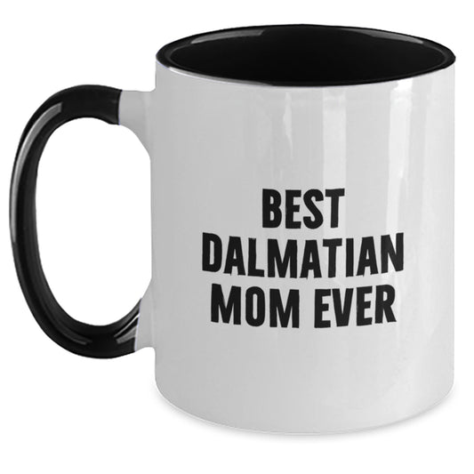 Funny Dalmatian Dog Gifts for Dalmatian Mom from Family Members Birthday Unique Mugs - Main