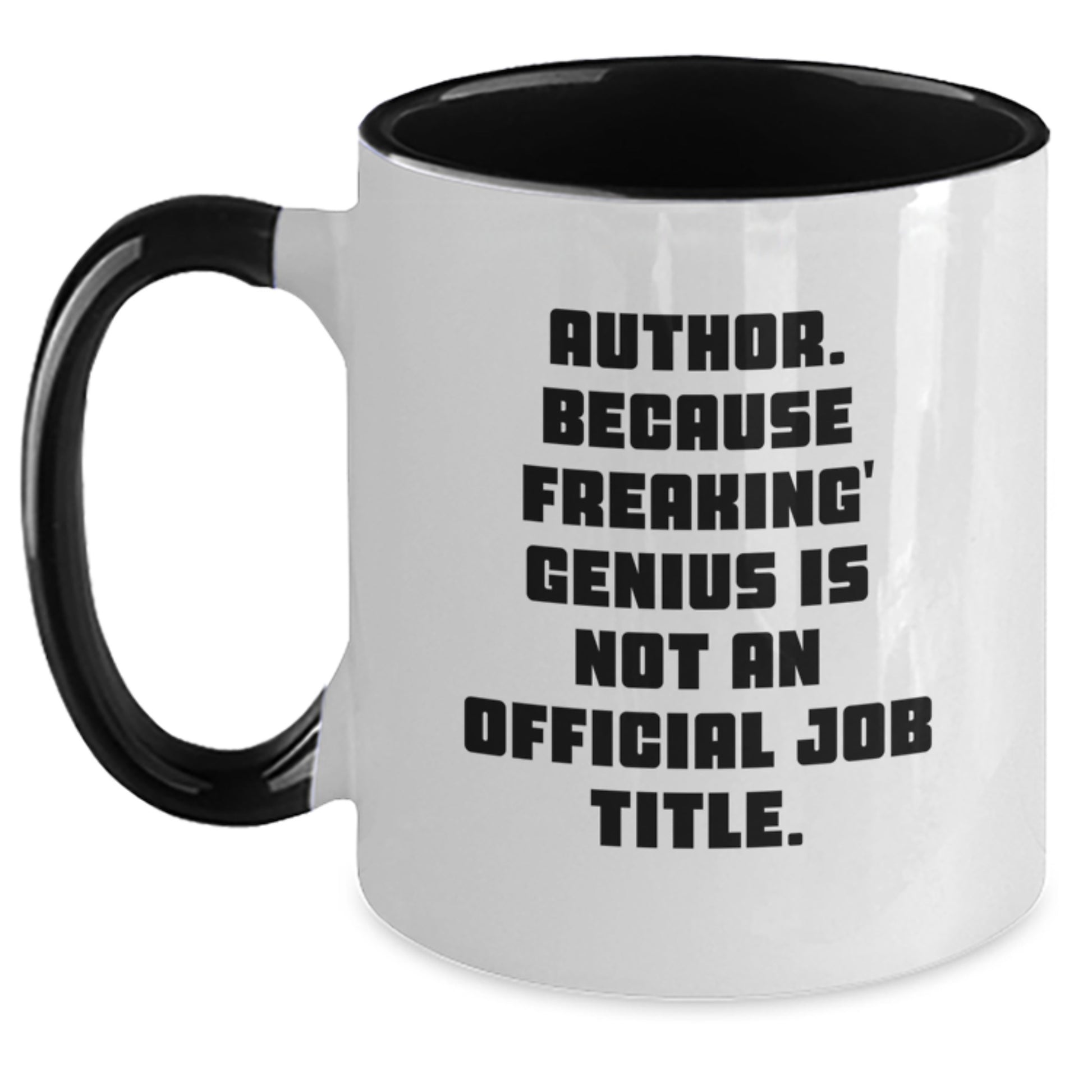 Funny Author Gifts, Unique Two Tone Coffee Mugs, genius Quote, Gifts from Friends to Author, Christmas Unique Gifts for Author - Main