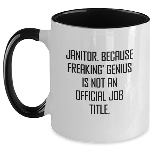 Funny Janitor Gifts from Friends for Janitors - Unique Two Tone Coffee Mug, Janitor Humor Birthday Unique Gift - Main