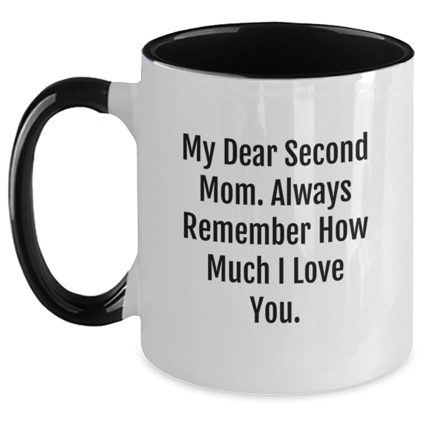 Funny Second Mom Gifts from Men, Unique Two Tone Coffee Mug for Second Mom, 'My Dear Second Mom' Quote Christmas Unique Gifts for Second Mom - Main