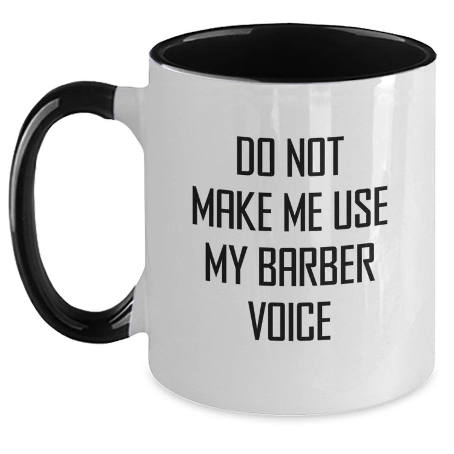 Birthday Gift for Her Barber Two Tone Coffee Mug – Do Not Use My Voice - Main
