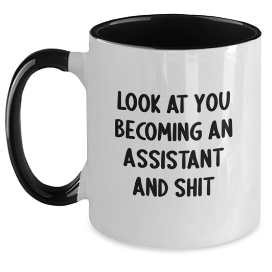 Funny Assistant Gifts from Friends for Graduation Unique Two Tone Coffee Mugs Look At You Becoming An 'Assistant' And Shit - Black and White - Main