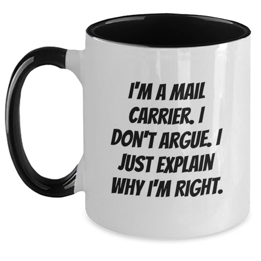 Funny Mail Carrier Quote Two Tone Coffee Mugs Gifts for Mail Carrier Men, Unique Gifts for Graduation, Funny Gifts from Friends, Coworkers, Family - Main