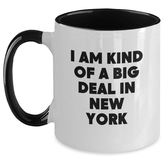 Funny I Am Kind Of A Prime Selection In New York New York Two Tone Coffee Mug Gifts from Friends for Birthday - Main