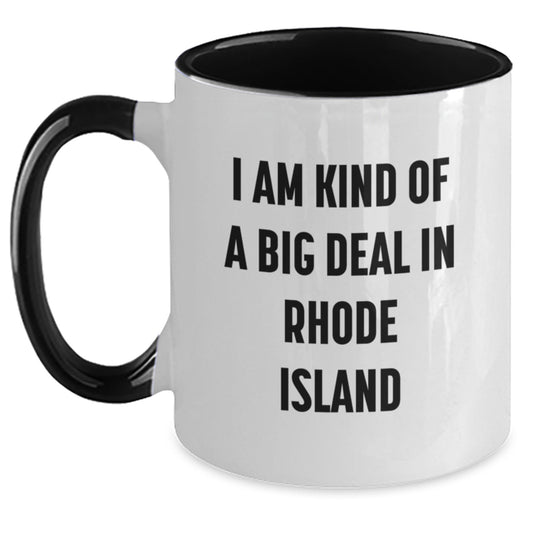 Rhode Island Gifts for Men, Women, and Friends - Funny I Am Kind Of A Prime Selection In Rhode Island Two Tone Coffee Mug, Birthday Unique Gift from Family, Coworkers - Main