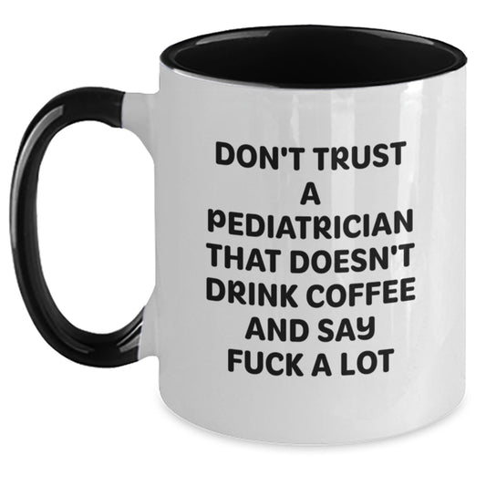 Funny Pediatrician Gifts for Men Graduation Unique Two Tone Coffee Mugs from Friends, Gifts for Pediatrician with Sassy Quote - Main