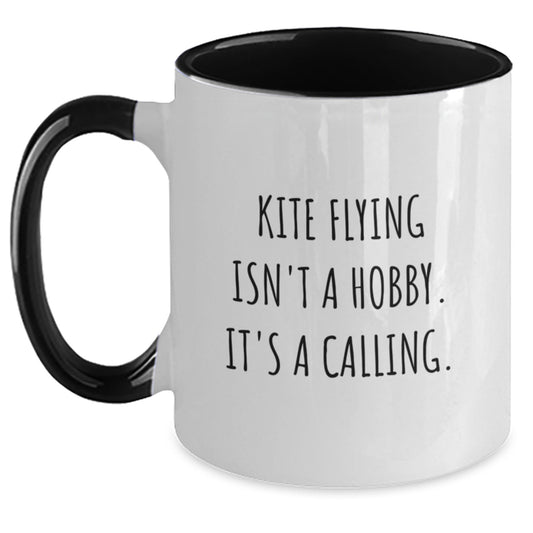 Kite Flying Enthusiasts Gifts from Friends for Kite Flying Graduation Two Tone Coffee Mug, Funny Quote 'Kite Flying Isn't A Hobby. It's A Calling.' - Main
