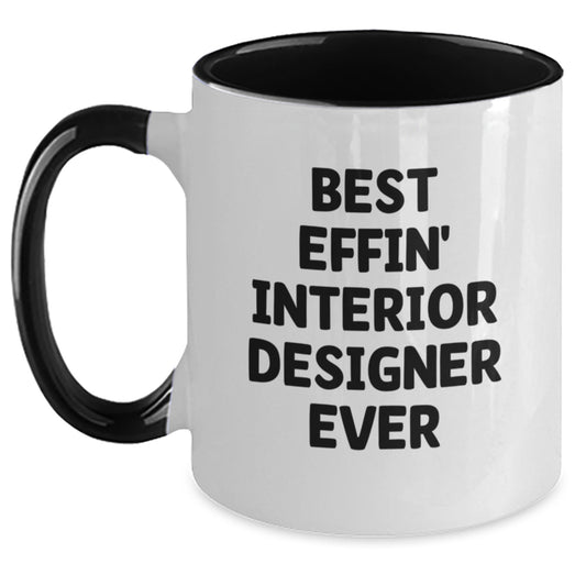 Funny Interior Designer Gifts, Unique Two Tone Coffee Mugs for Graduation, Gifts from Friends, Gifts for the Best Effin' Interior Designer Ever - Main