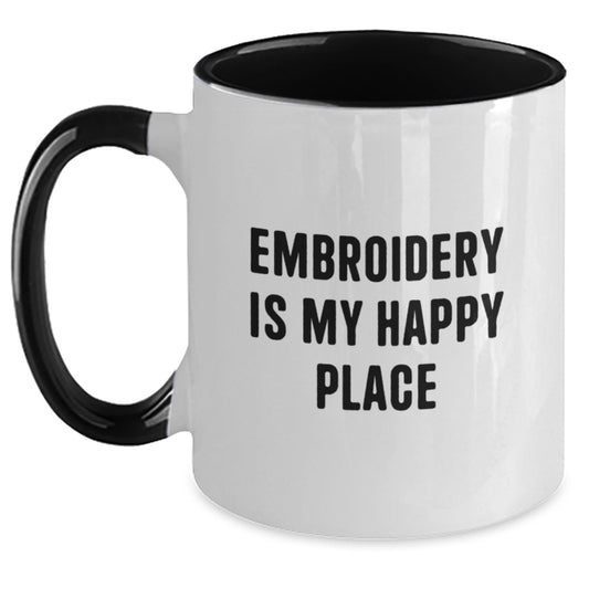 Funny Embroidery Gifts for Men - Embroidery Is My Happy Place Coffee Mug, Two Tone Unique Graduation Gift for Him - Main