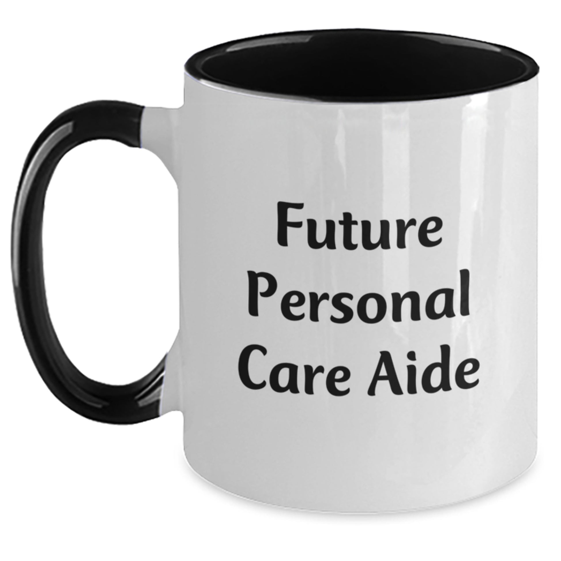 Funny Future Personal Care Aide Gifts from Friends, Birthday Unique Presents for Personal Care Aide, Two Tone Coffee Mug - Main