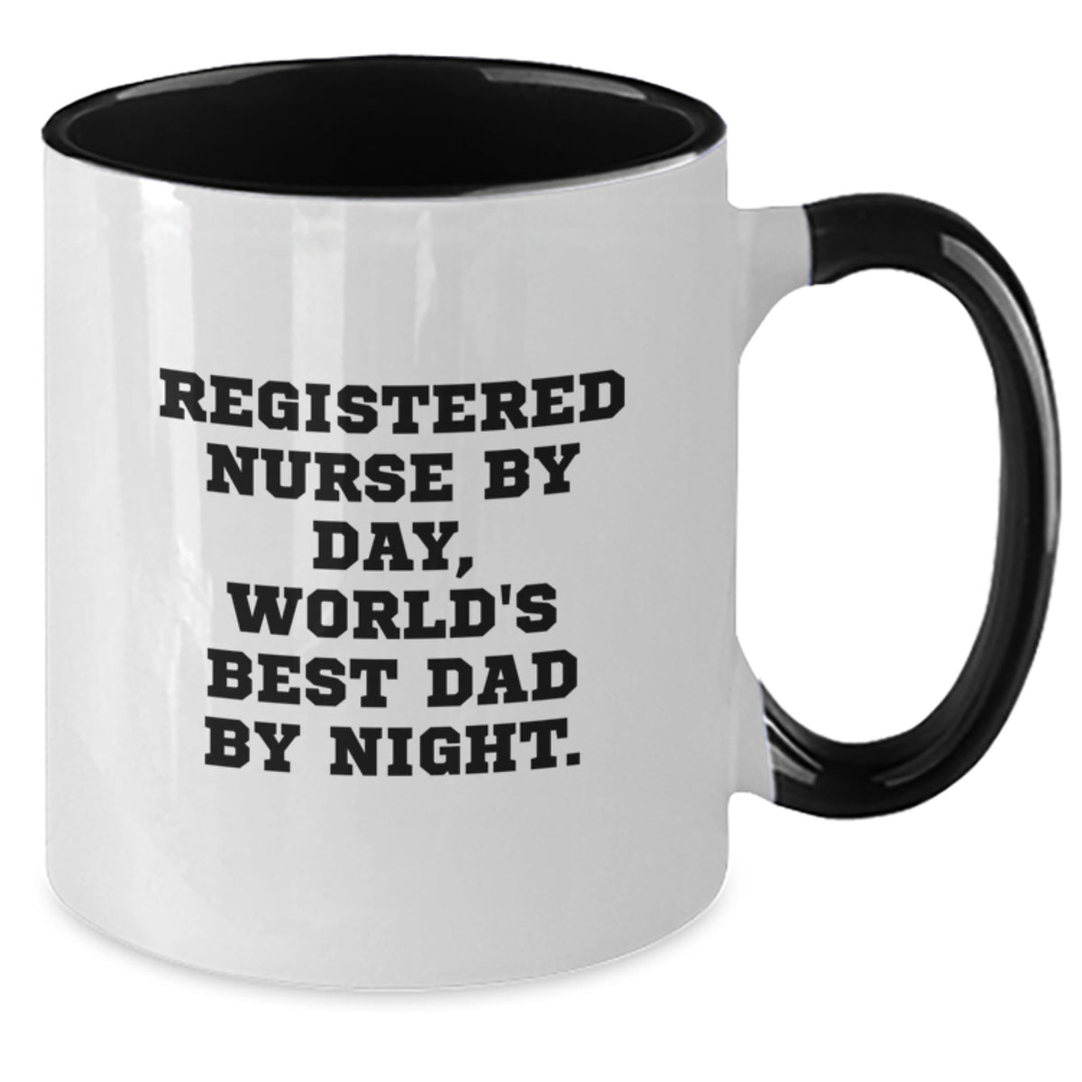 Funny Registered Nurse Gifts from Family, Unique Christmas Unique Gifts for Registered Nurse, Two Tone Coffee Mug, 'Registered Nurse By Day, World's Best Dad By Night' Quote - Additional