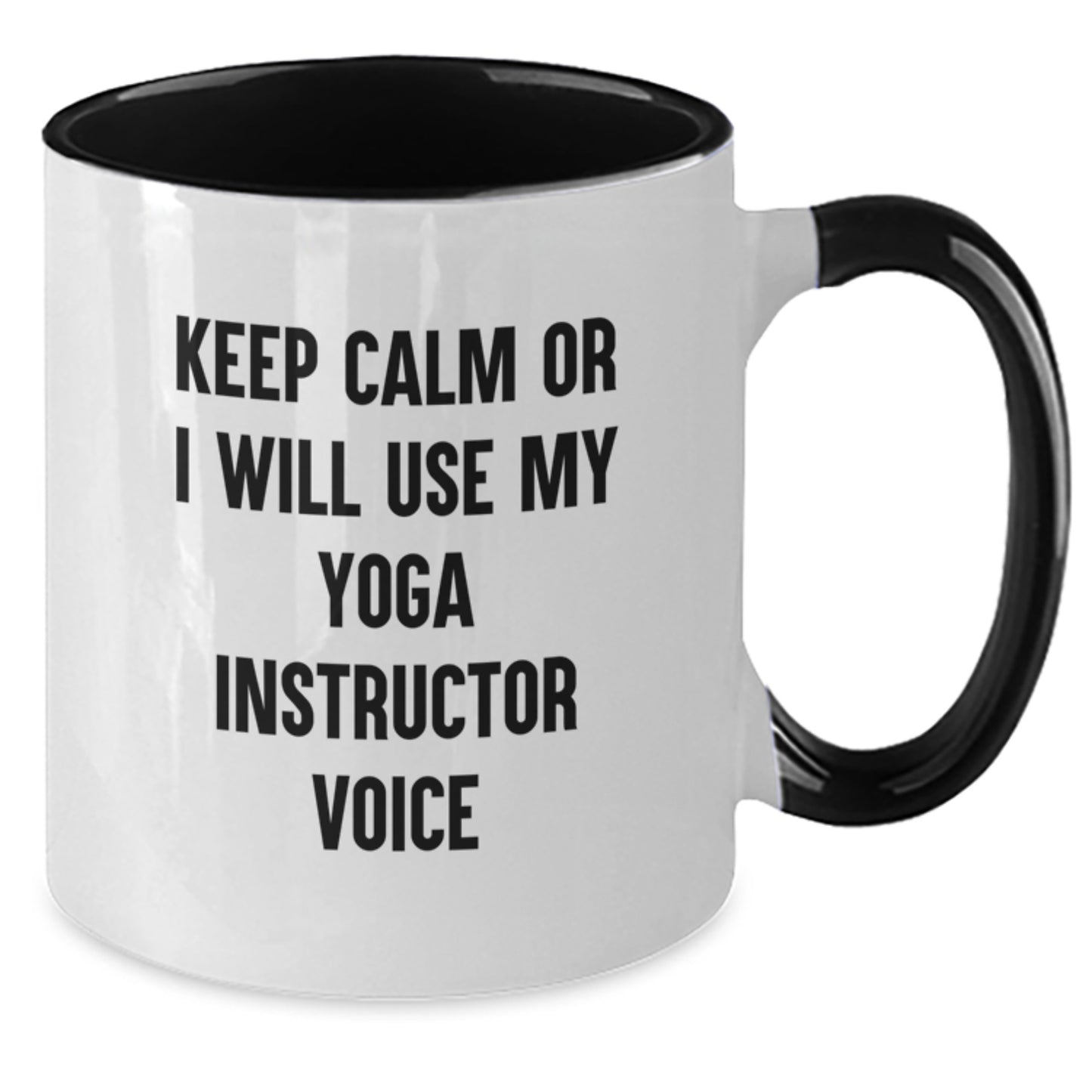 Funny Yoga Instructor Gifts for Valentine's, Two Tone Coffee Mug, 'Keep Calm or I Will Use My Yoga Instructor Voice' - Additional