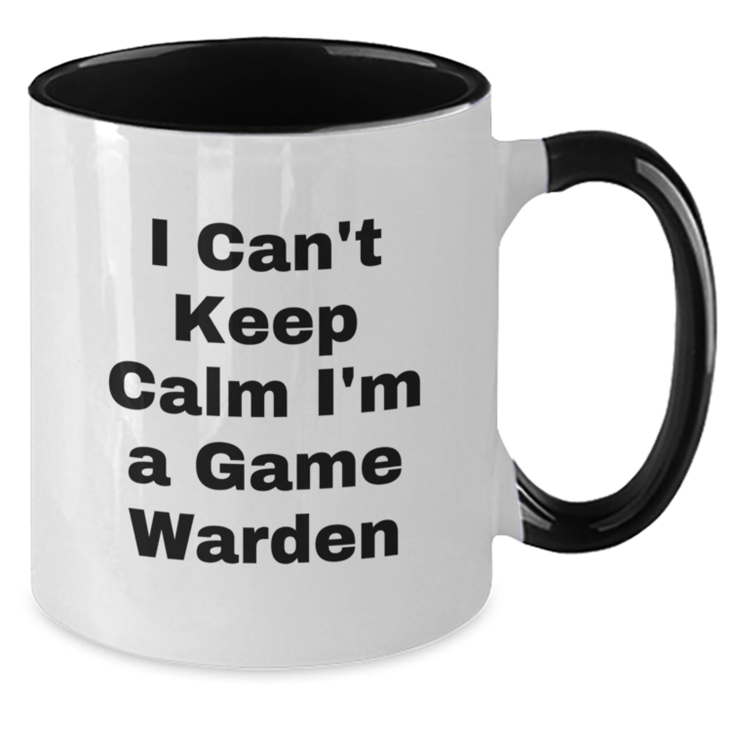 Funny Game Warden Gifts from Men to Friends, Christmas Unique Gifts for Game Warden, Two Tone Coffee Mug with I Can't Keep Calm I'm A Game Warden Quote - Additional