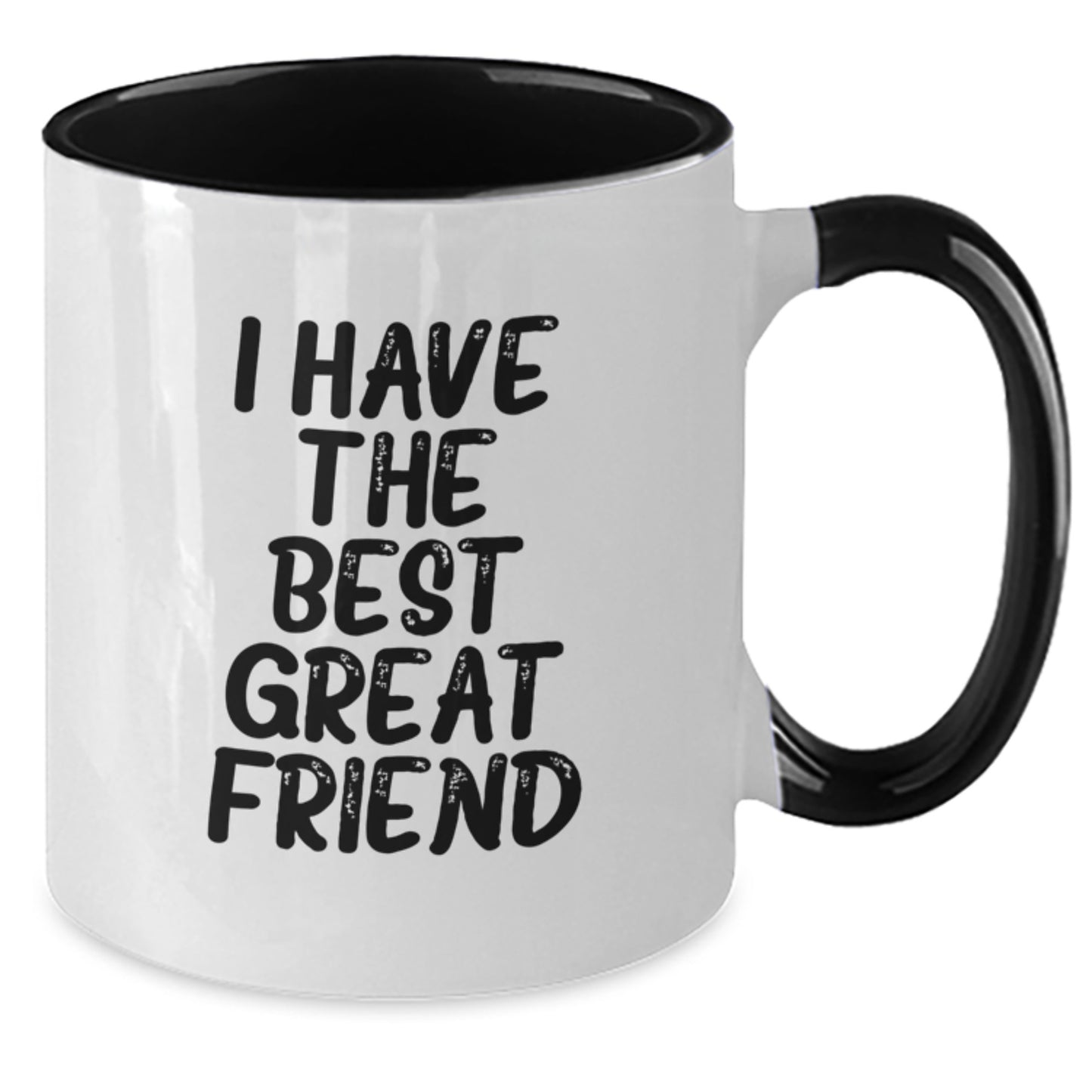 Funny Friend Quote Two Tone Coffee Mug Gifts for Friend from Friends for Graduation - Additional