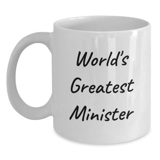 Funny Gifts from Family to Minister White Coffee Mug - 'World's Greatest' Inspirational Quote, Perfect for Christmas Unique Gifts - Main