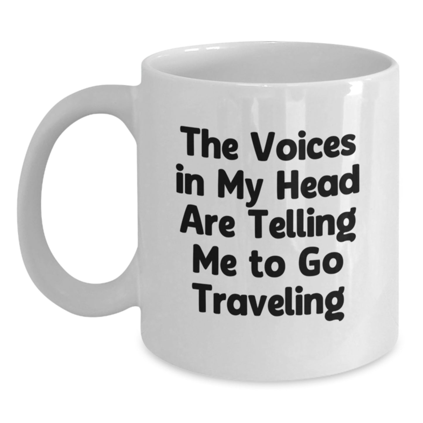 Funny Traveling Mug Gifts from Friends for Traveling Enthusiasts, White Coffee Mug with Inspirational Quote - Main
