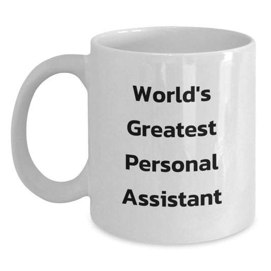 Funny World's Greatest Personal Assistant White Coffee Mug Gifts for Personal Assistant Friends - Main