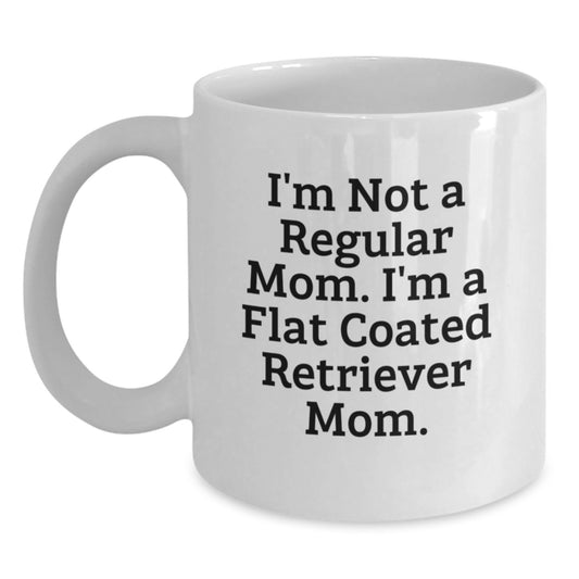 Funny Flat Coated Retriever Dog Gifts for Men from Friends with I'm Not A Regular Mom. I'm A Flat Coated Retriever Mom. Quote White Coffee Mug, Christmas Unique Presents - Main