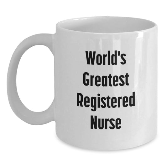 Funny 'World's Greatest Registered Nurse' White Coffee Mug Gifts for Registered Nurse Friends Family Coworkers - Main