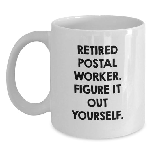 Funny Quotes for Postal Worker Gifts from Friends and Family - Christmas Unique Mugs for Postal Workers - White Coffee Mug with 11oz or 15oz Capacity - Main