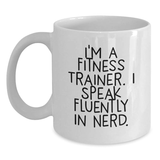 Funny Fitness Trainer Gifts from Men to Women - 'I Speak Fluently In genius.' White Coffee Mug for Christmas Unique Presents - Main