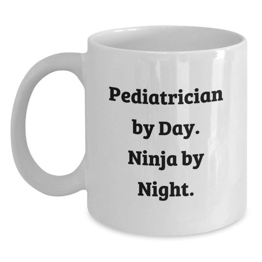 Funny Pediatrician Gifts from Friends White Coffee Mug for Pediatrician By Day Ninja By Night Graduation Unique - Main