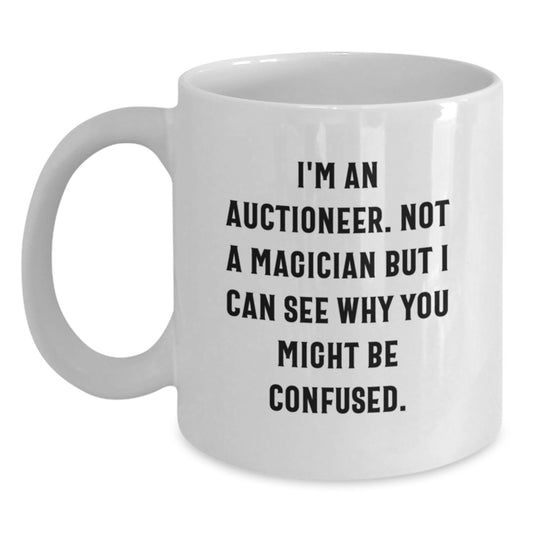 Funny Auctioneer White Coffee Mug Gifts from Friends for Auctioneer Graduation Unique Gifts - Main