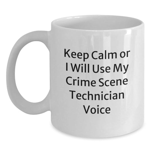 Funny Crime Scene Technician Gifts for Men - White Coffee Mug 'Keep Calm Or I Will Use My Crime Scene Technician Voice' - Unique Christmas Unique Gift Ideas from Friends to Family - Main