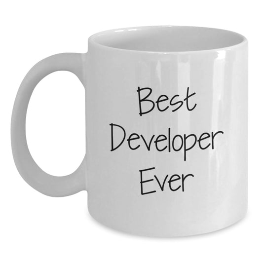 Funny Developer Gifts from Friends for Best Developer Ever White Coffee Mug, Graduation Unique Gifts for Him or Her - Main