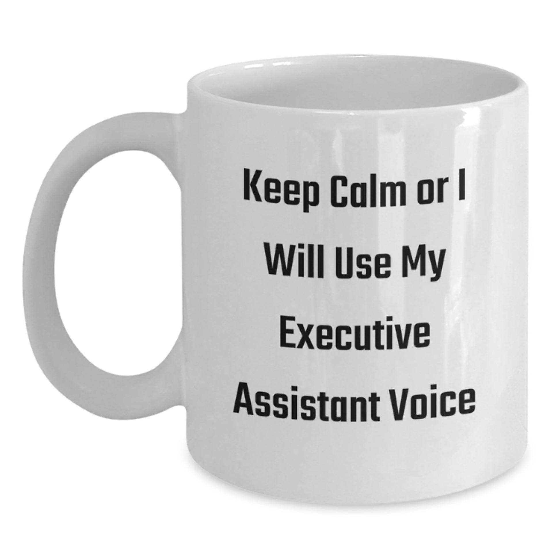 Funny Executive Assistant White Coffee Mugs Gifts from Family for Men Women Friends Coworkers Christmas Unique Presents - Main