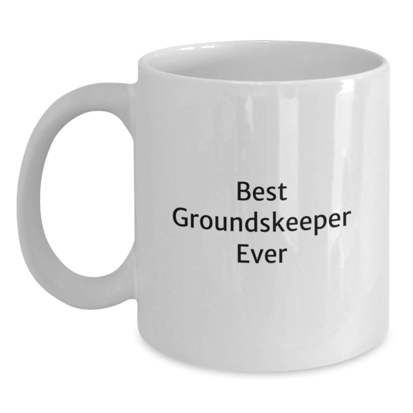 Best groundskeeper Ever Funny White Coffee Mug Gifts from Men to groundskeeper for Christmas Unique - Main