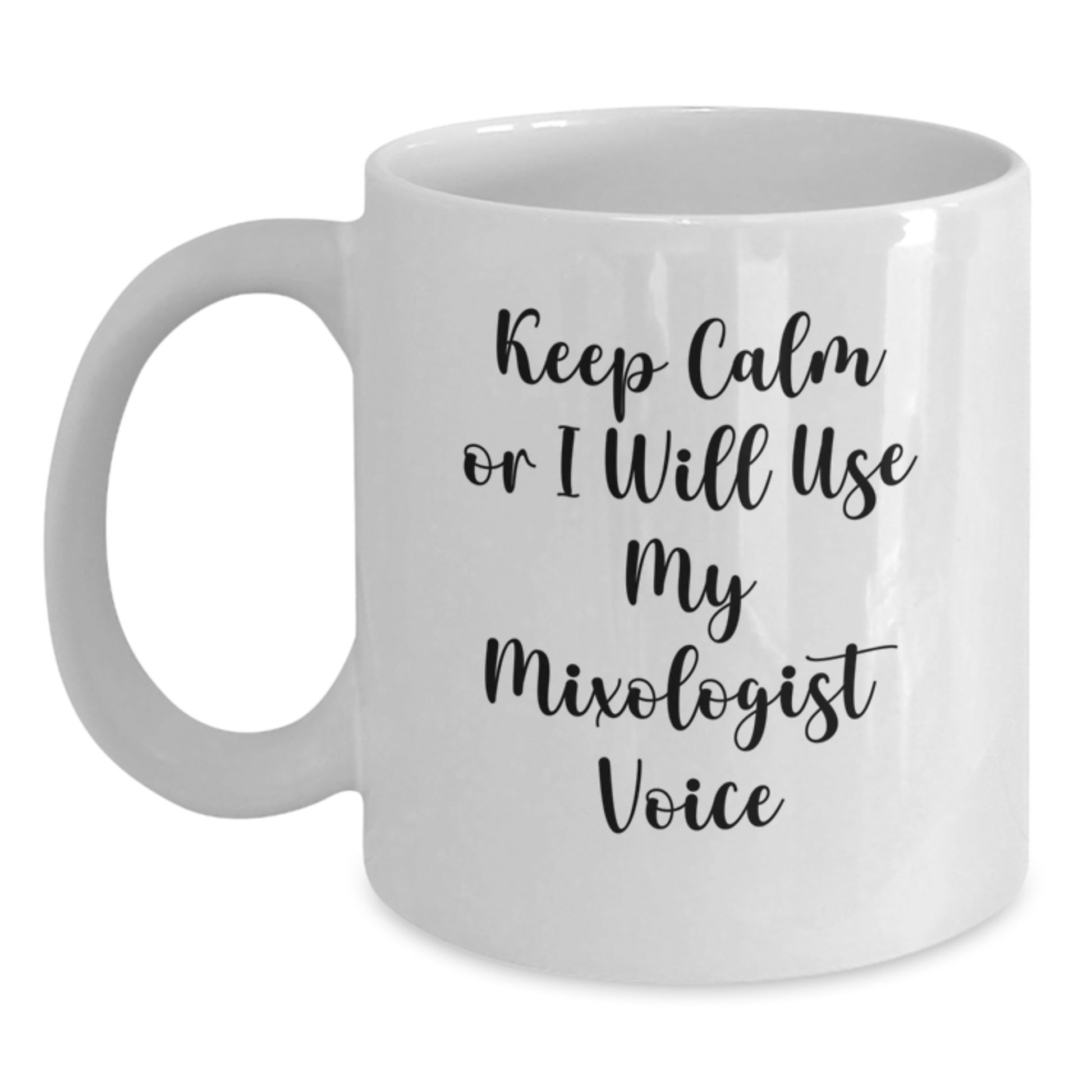 Funny Mixologist Gifts for Dad, Unique White Coffee Mug with Keep Calm Or I Will Use My Mixologist Voice, Gifts from Family - Main