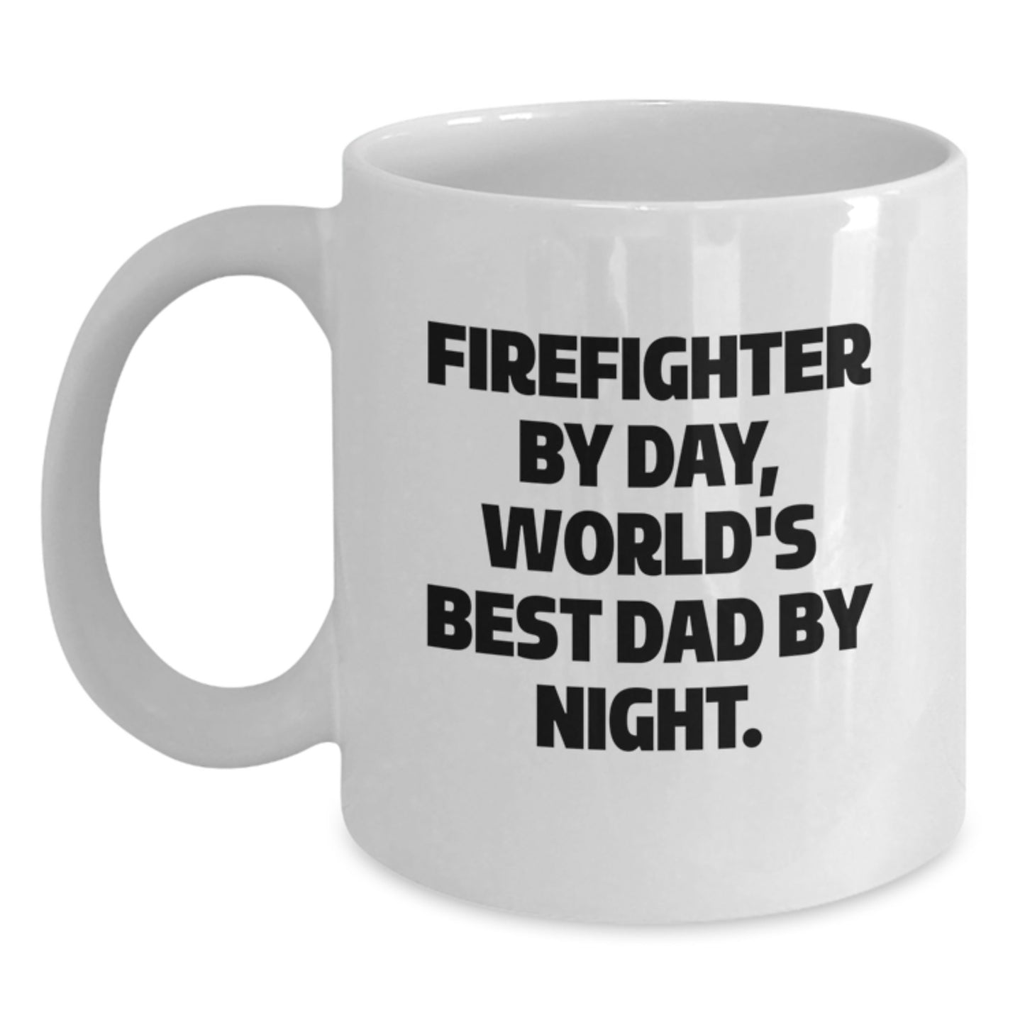 Funny Firefighter By Day White Coffee Mug, Gifts for Firefighter Men, Birthday Unique Gifts from Friends - Main