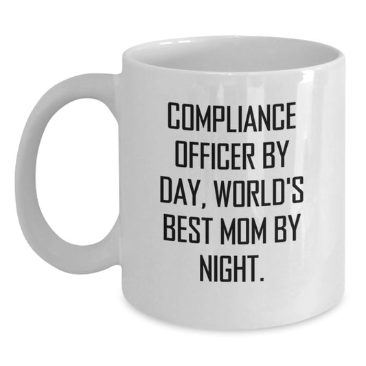 Compliance Officer Humor, Birthday Unique Gifts for Men, Funny White Coffee Mug from Friends, 11oz or 15oz Ceramic - Main