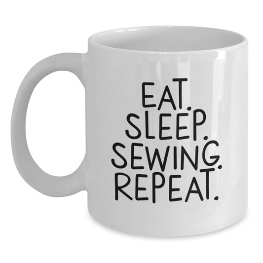 Sewing Enthusiasts Gifts, Eat. Sleep. Sewing. Repeat., White Coffee Mug for Men, Women, Friends, Coworkers, Family, Graduation Unique Gifts - Main