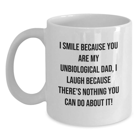 Funny Unbiological Dad Gifts, White Coffee Mug for Him, Unique Christmas Unique Gifts from Family - Main