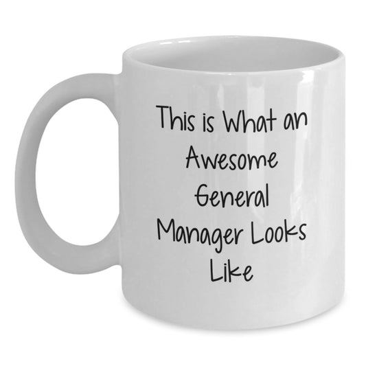 Funny General Manager Gifts from Friends for Men - This Is What An Awesome General Manager Looks Like White Coffee Mug, Birthday Unique Gifts - Main