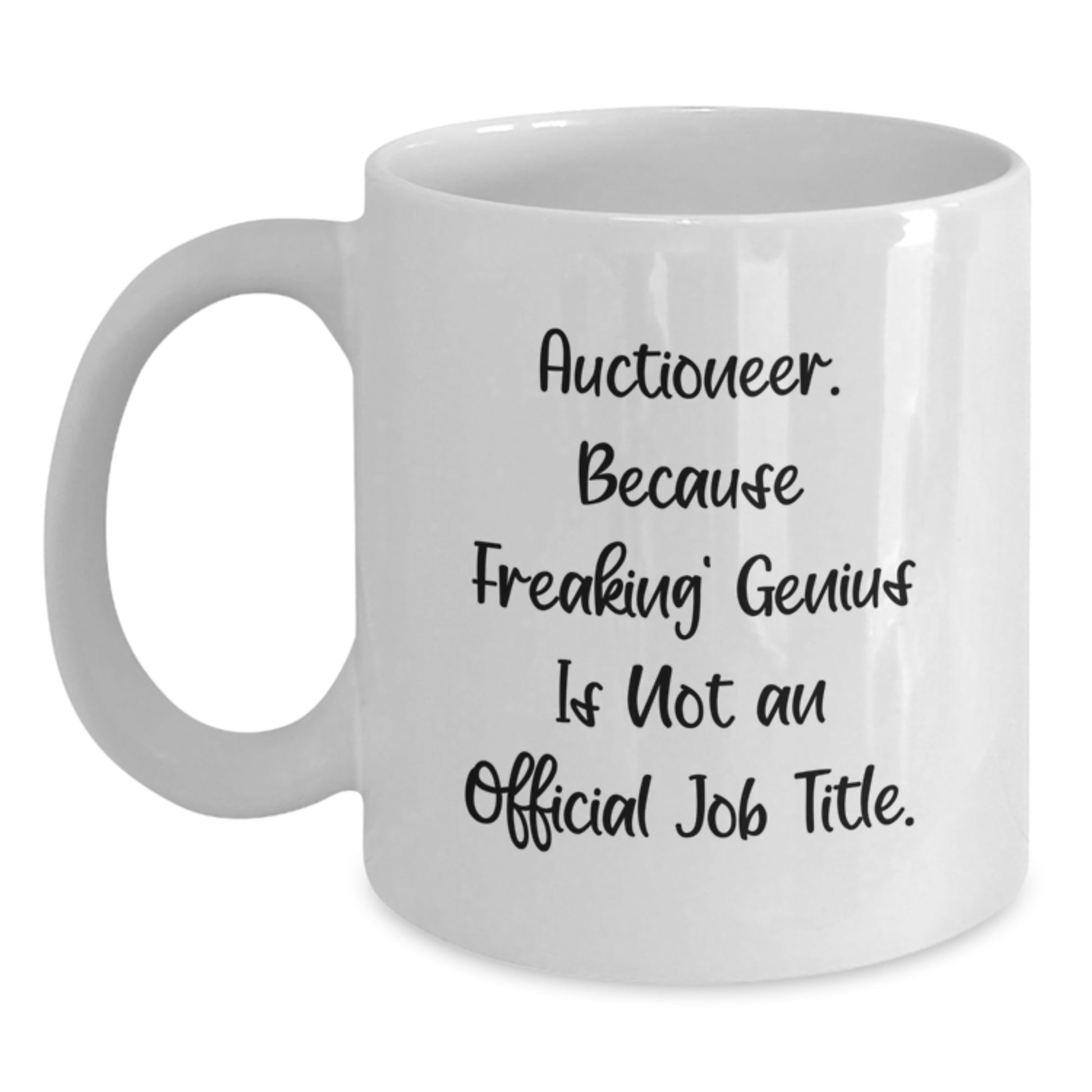 Auctioneer Gifts from Men to Graduation Unique Gifts for Men - Funny White Coffee Mug - Main
